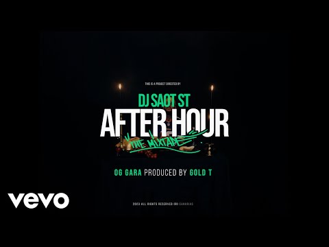 Miniatura de OG GARA - AFTER HOUR THE MIXTAPE