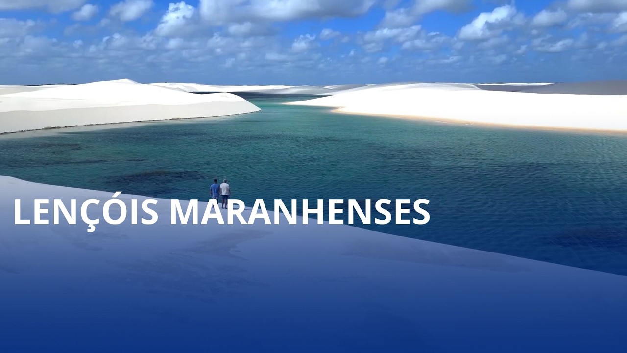 Lençóis Maranhenses. Conheça um dos cenários mais impressionantes do Brasil 