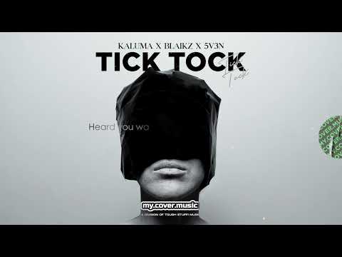 Kaluma x Blaikz  5V3N - Tick Tock (Official Video HD)