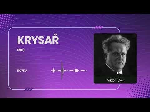Viktor Dyk: Krysař - Rozbor díla. Maturita. Povinná četba. Čtenářský deník.