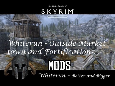 Whiterun expansion market and exterior MODS - Make it look like the trade capital of Skyrim