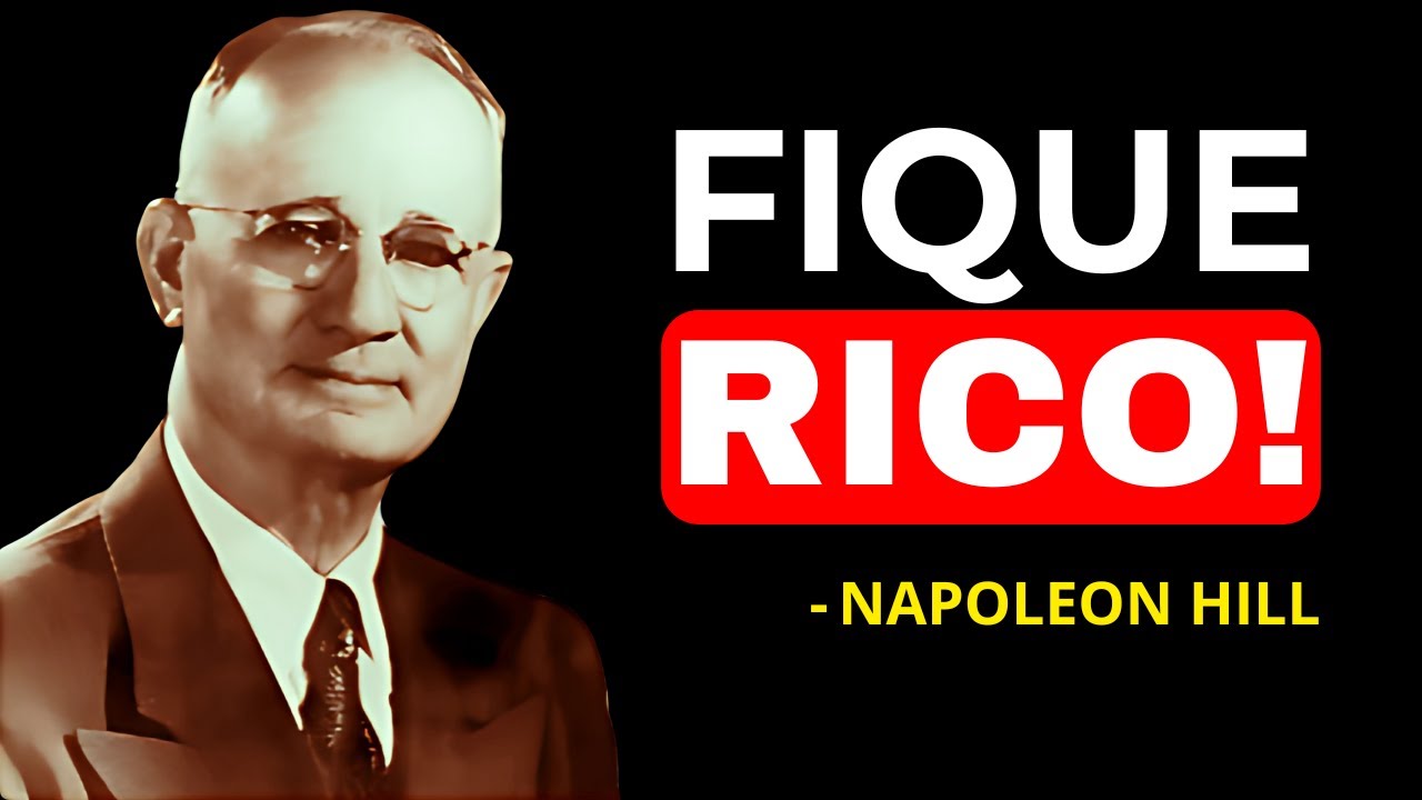 7 SEGREDOS PARA SE TORNAR MILIONÁRIO | NAPOLEON HILL