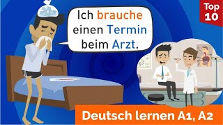 Deutsch lernen / Ich brauche einen Termin beim Arzt! / Imperativ / Krankheit und Unfälle