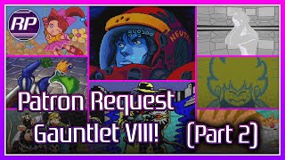 Retro Pals Patron Request Gauntlet 8 - Consoles & Microcomputers (Part 2/2)