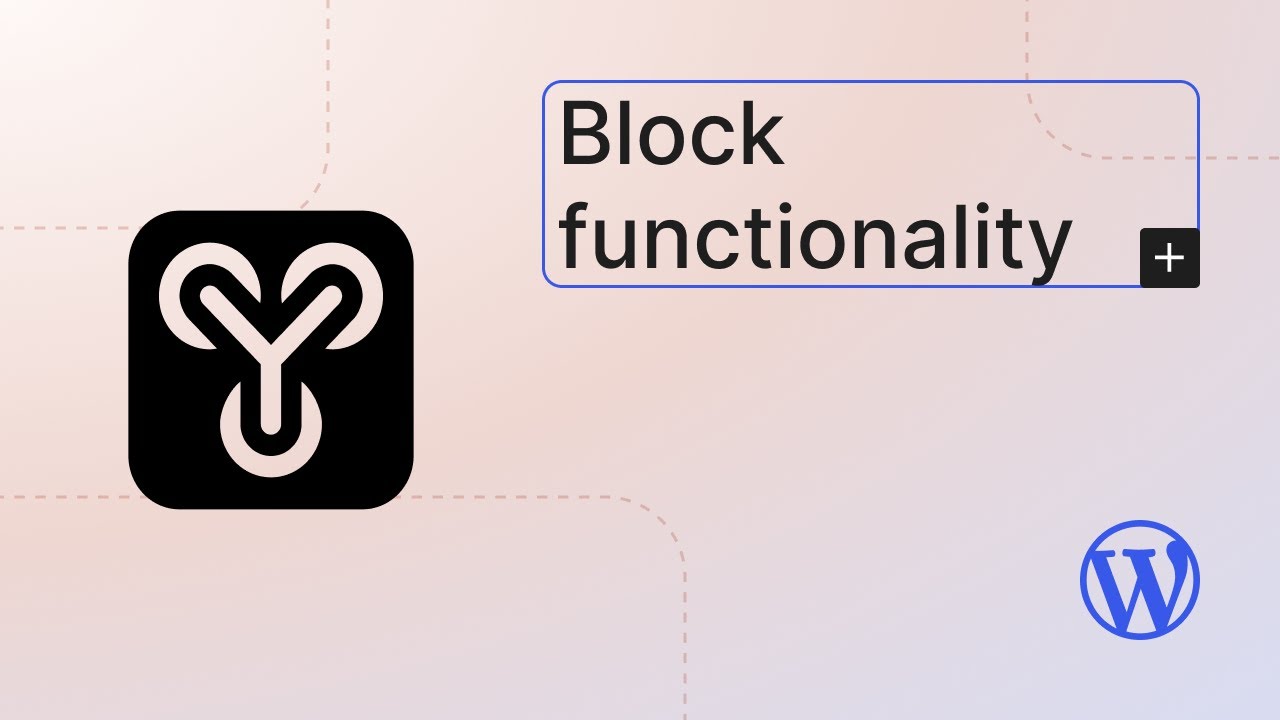 Block Functionality