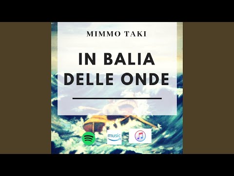 In balìa delle onde