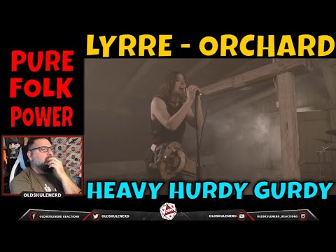 LYRRE - ORCHARD | OLDSKULENERD REACTION | FOLK ROCK