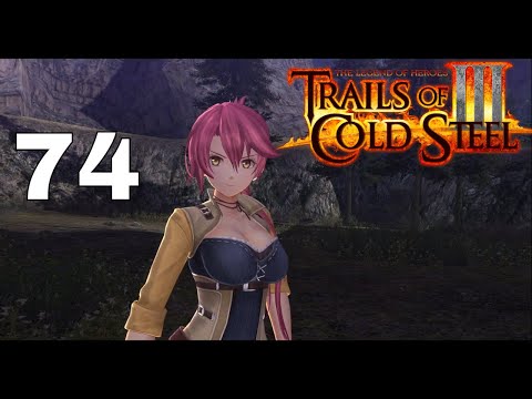 The Legend of Heroes Trails Of Cold Steel 3 Walkthrough Part 74 [PS4, PC, Switch]