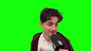Timothée Chalamet "uhhh...they don't" green screen