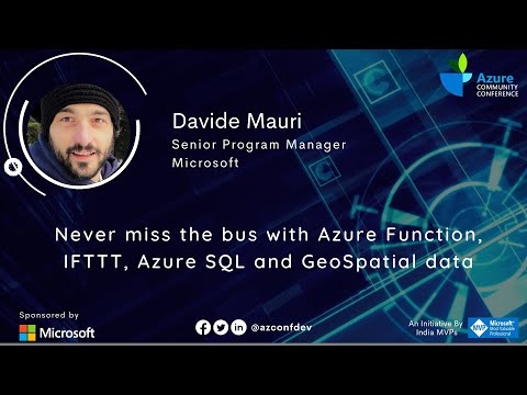 Never miss the bus with Azure Function, IFTTT, AzureSQL and GeoSpatial data | Davide | AzConfDev2020