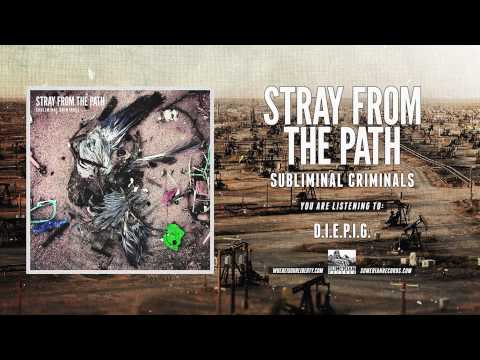 STRAY FROM THE PATH - D.I.E.P.I.G.