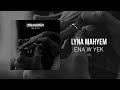 Lyna Mahyem - Ena W Yek [Audio officiel]