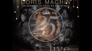 DORIS MACHIN I Dias de Avivamiento I LIVE-VIDEO HD