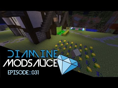 Minecraft :: Diamine ModSauce :: Episode 31 :: FARMS AND MANA GENERATION!