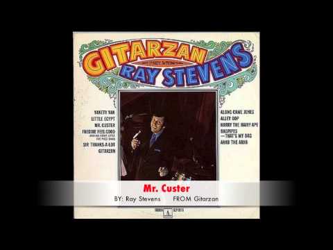 Ray Stevens - Mr. Custer (1969)