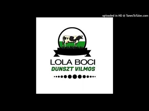 Dunszt Vilmos   Lola boci