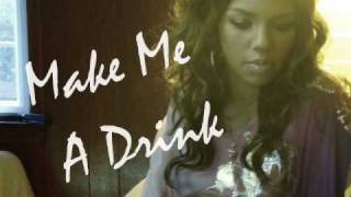 Kiely Williams - Make Me A Drink (Preview)