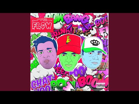 Flow (feat. Mc Bend, Chrizz & LVB)