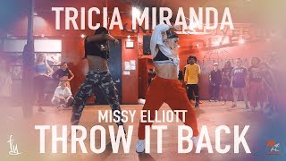 Missy Elliott - Throw It Back - Choreography by Tricia Miranda