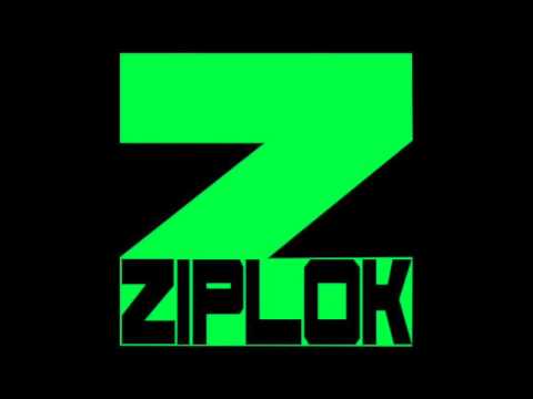 Ziplok - Fuck You Ziplok