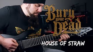 Bury Your Dead - House of Straw (Guitar Cover) with TAB