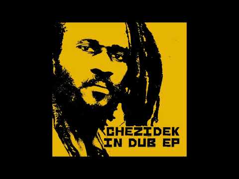 Chezidek No Fear In Dub
