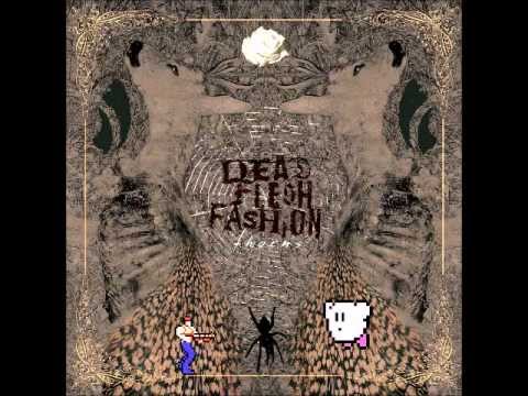 Dead Flesh Fashion - Where the night goes for orchid (8bit Version)