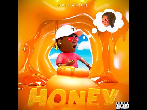 Bvlgarich - Honey (Official Audio)