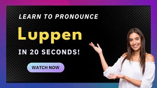 How to pronounce Luppen