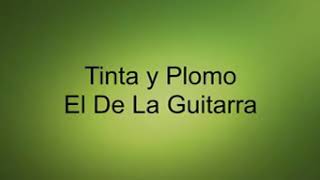 el de la guitarra tinta y plomo