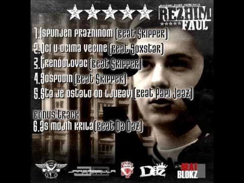 Režim - Oci U Ocima Vecine (FAUL EP) (Serbian Rap)
