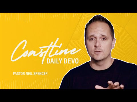 Daily Devotion // Pastor Neil Spencer // September 3, 2020
