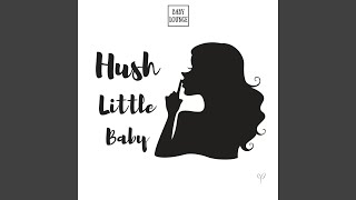 Hush Little Baby