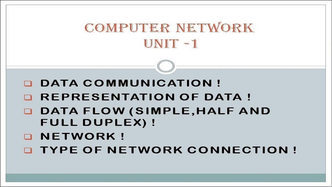 Computer network unit-1 || part-1 || Data communication , data flow , data representation,network !!