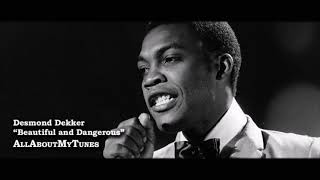 Desmond Dekker - Beautiful And Dangerous