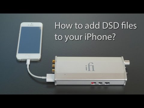 How to add DSD files to your iPhone?