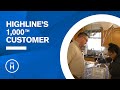 Highline | 1000th Customer!