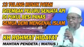 Download lagu Story Ceramah KH Rohmat Hidayat || ( Mantan Misionaris ) Bongkar Misinya Untuk Menghancurkan Islam mp3