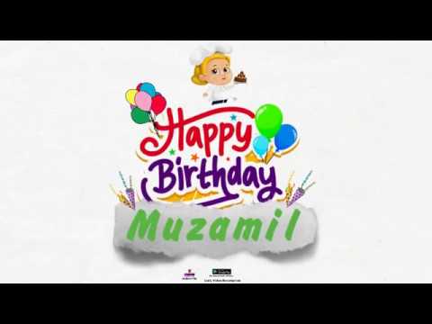 Happy Birthday Muzamil