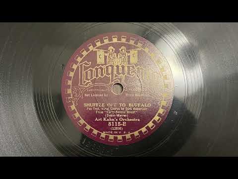 Shuffle Off To Buffalo - Art Kahn's Orchestra - 1933