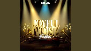 Joyful Noise