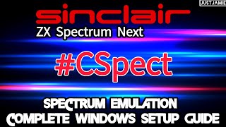 CSpect☆ZX Spectrum NEXT Emulation Full Setup Guide #cspect #zxspectrum #emulator