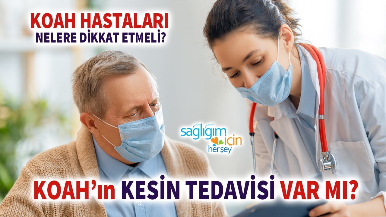 KOAH Hastaları Nasıl Yaşamalı? Kesin Tedavisi Var mı?