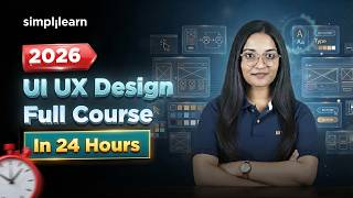 UI UX Design Full Course 2026 | UI UX Tutorial For Beginners | UI UX Design Course | Simplilearn