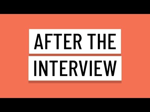 After the Interview