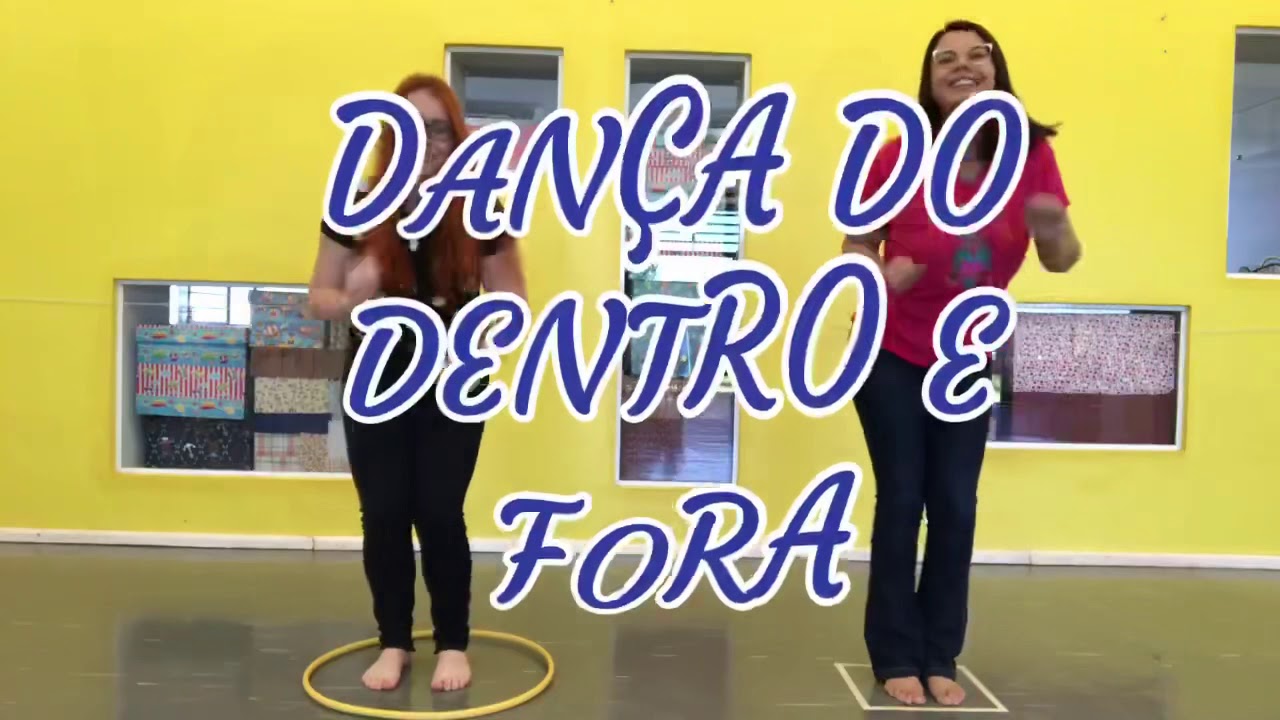 Dança do Dentro e Fora!