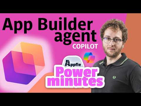 From Prompt to App in Minutes: M365 Copilot App Builder | Power Minutes #31