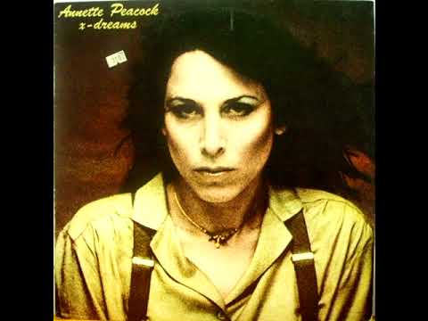 Annette Peacock ‎– X Dreams [1978 Album]