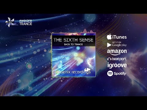 The Sixth Sense - Back to Trance [Official]
