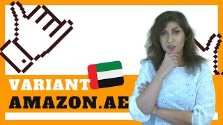 Sell on Amazon UAE | Amazon.ae FBA listing | Parent / Child Variant